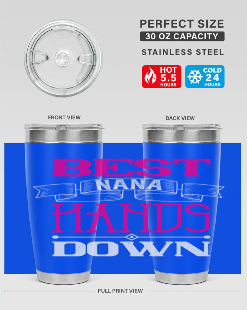 best nana hands down 35#- grandma - nana- Tumbler