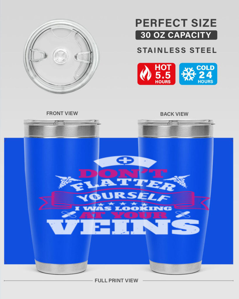 dont flatter yourself Style 229#- nurse- tumbler