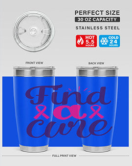 find a cure Style 12#- breast cancer- Tumbler