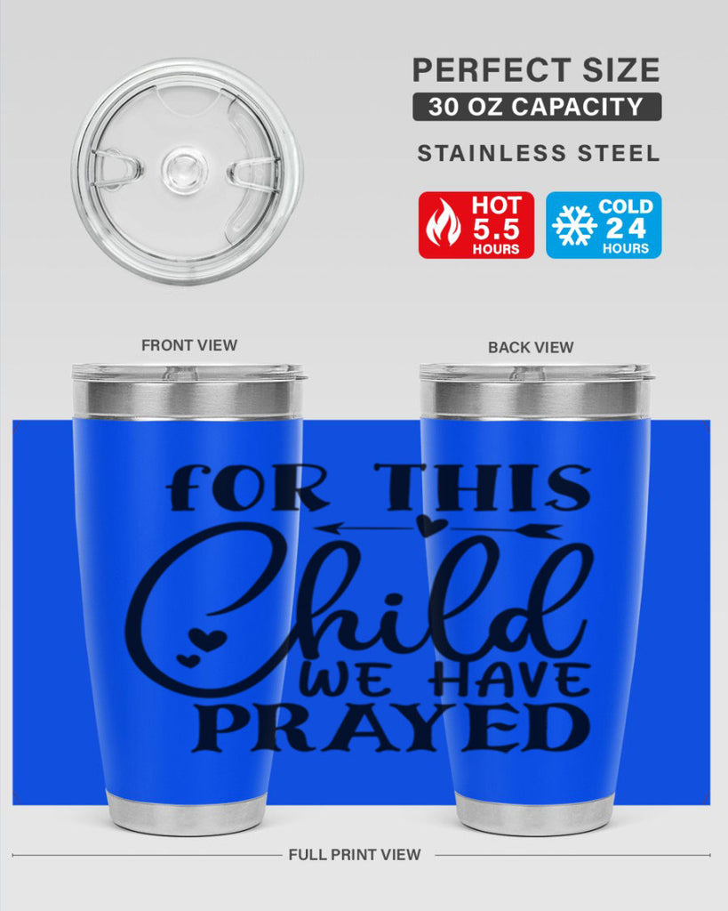 for this child we have prayed Style 265#- baby- tumbler