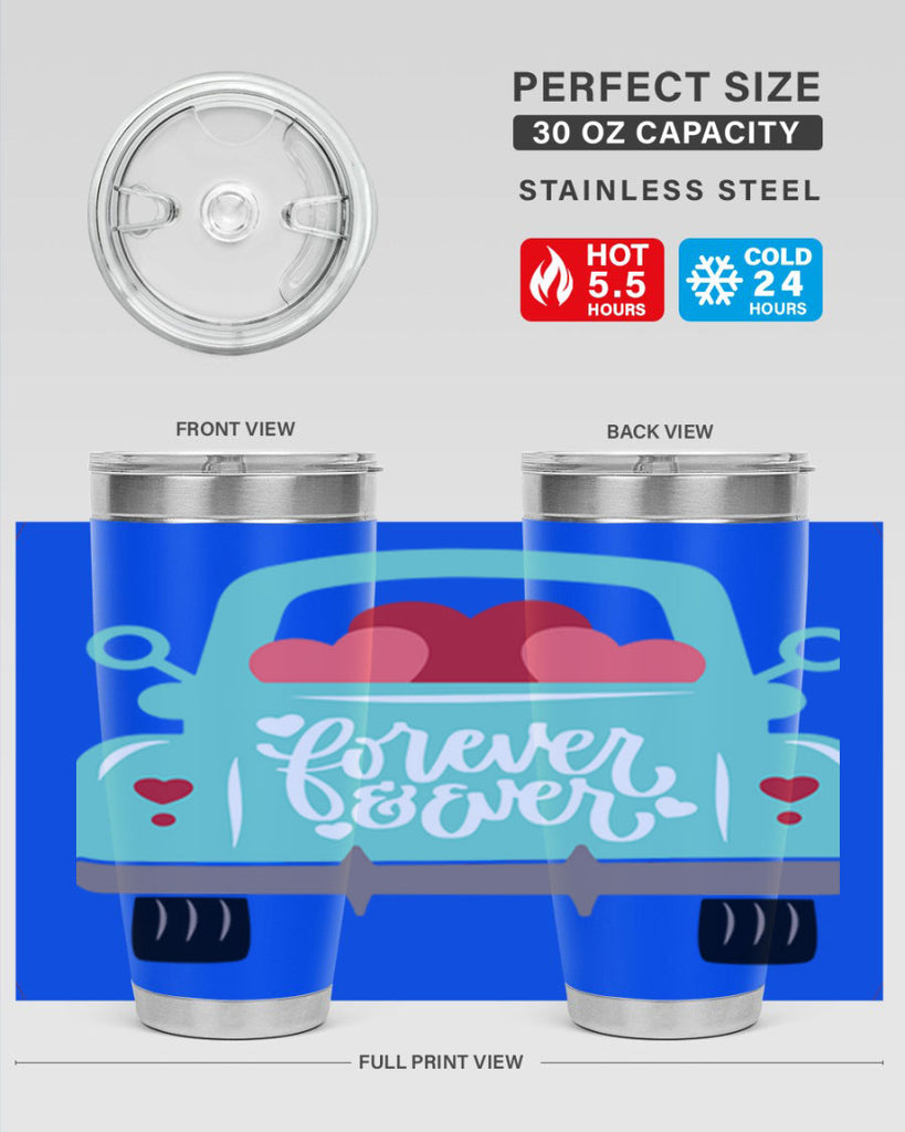 forever ever 27#- valentines day- Tumbler