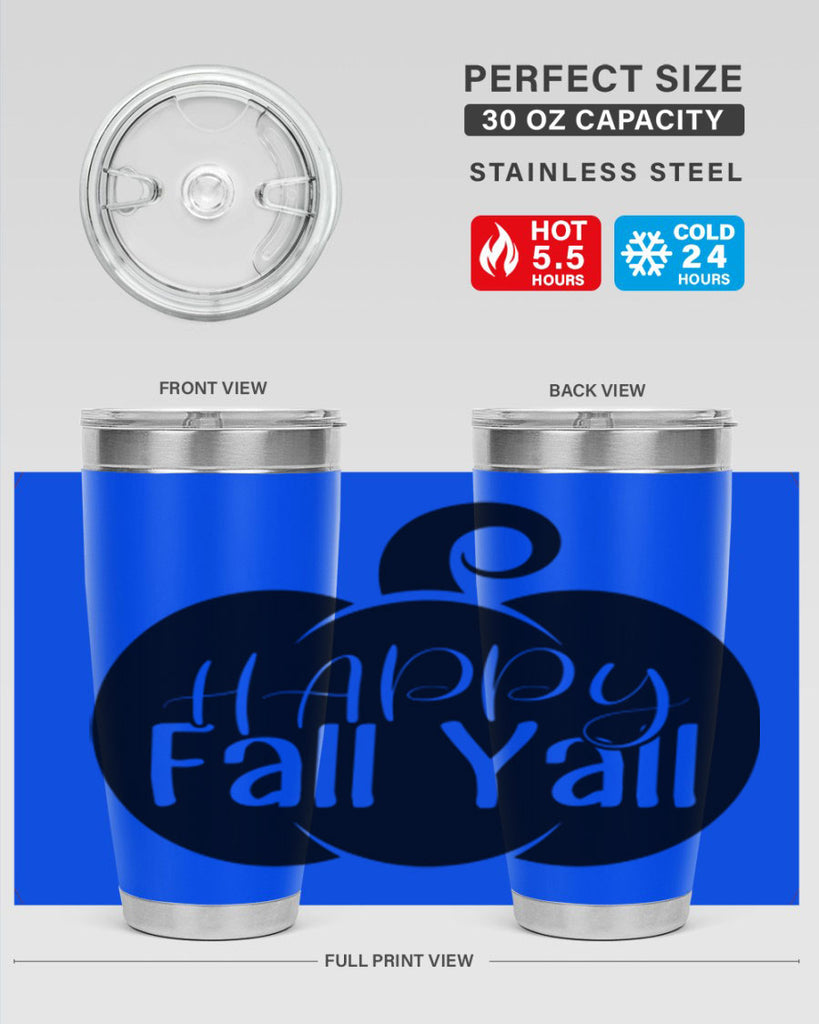 happy fall yall 235#- fall- Tumbler