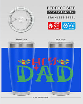 hey dad Style 14#- autism- Tumbler