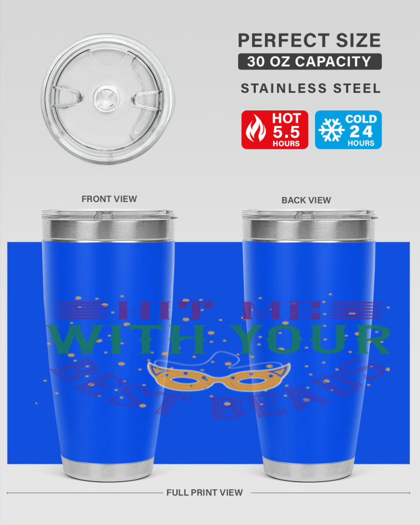 hit me with your best beads 69#- mardi gras- Tumbler