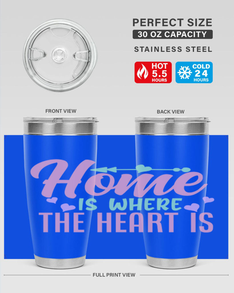 home is where the heart is 39#- home- Tumbler