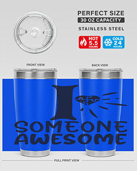 if someone awesome Style 26#- autism- Tumbler