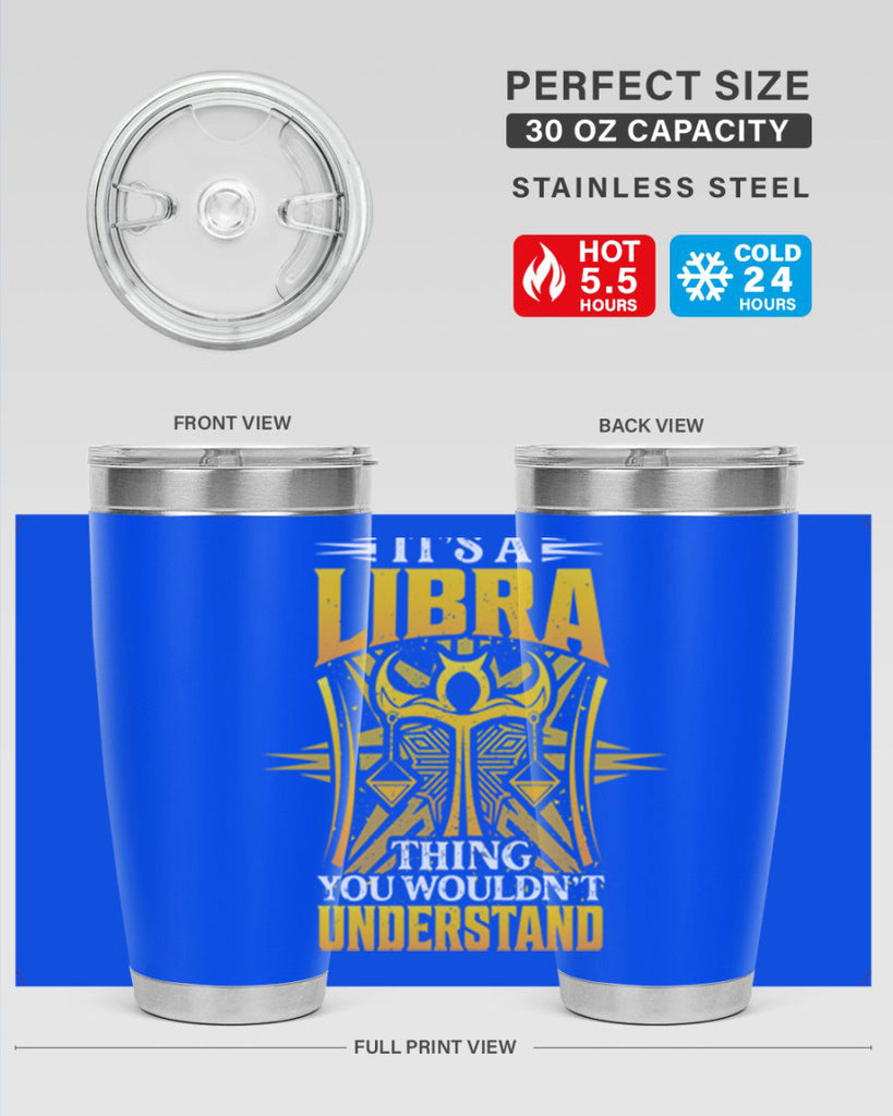its a Libra thinggraphic 268#- zodiac- Tumbler