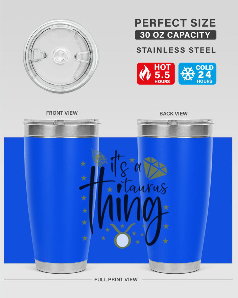 its a Taurus thing 273#- zodiac- Tumbler