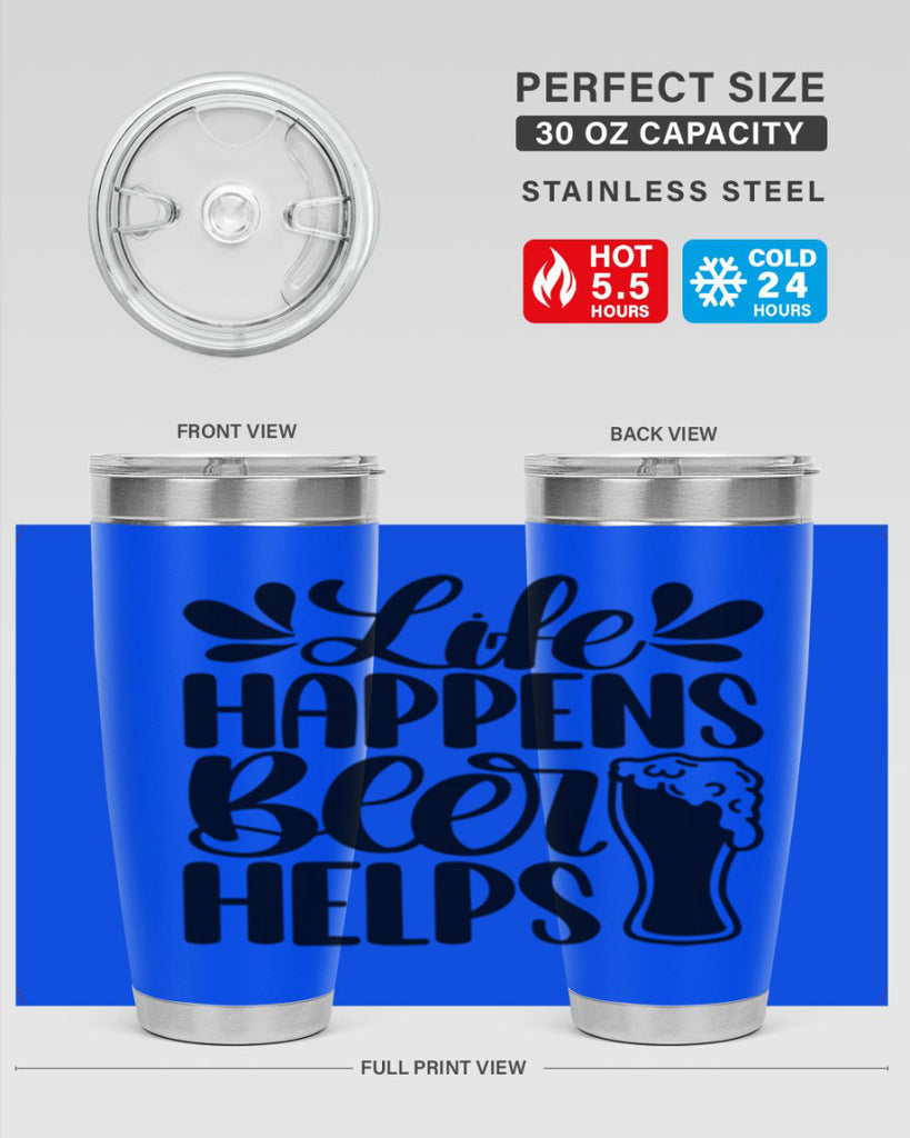 life happens beer helps 28#- beer- Tumbler