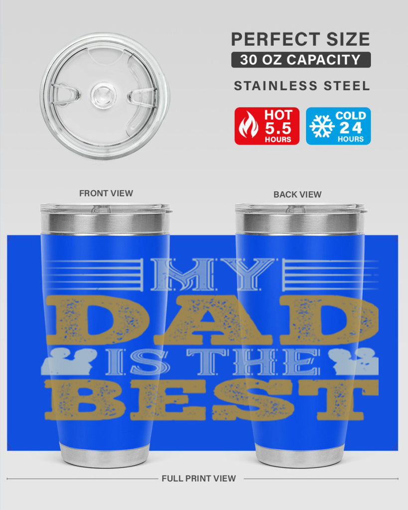 my dad is the best 180#- fathers day- Tumbler