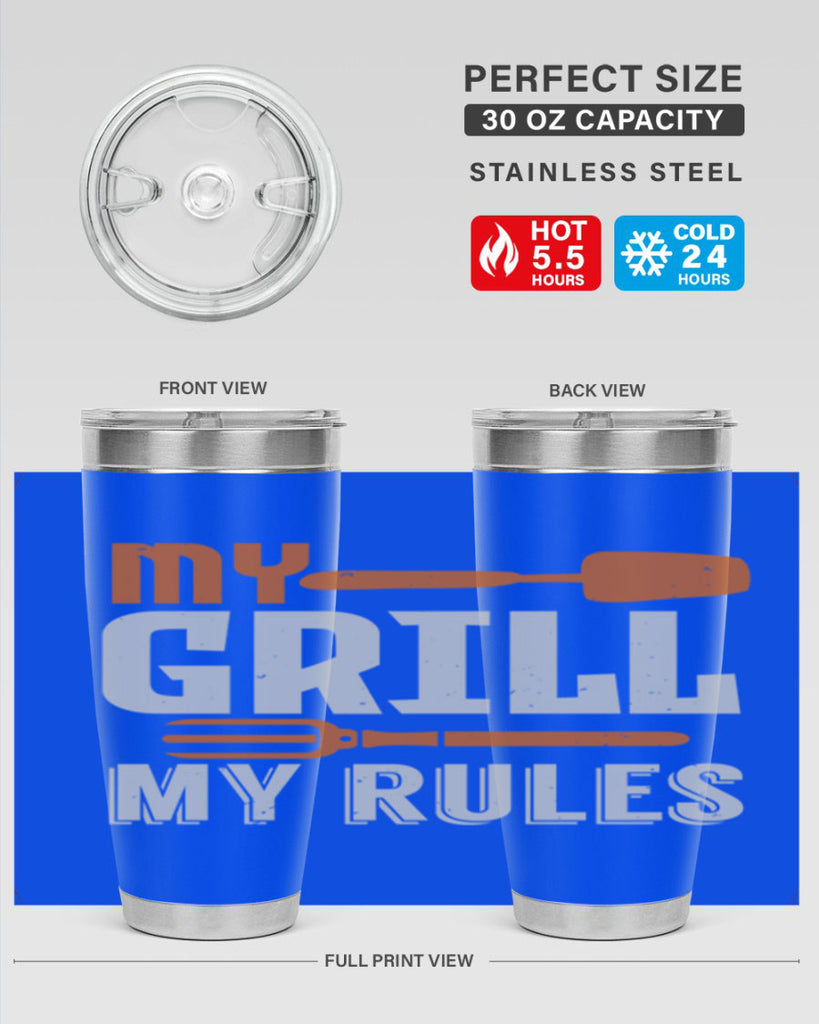 my grill my rules 20#- bbq- Tumbler