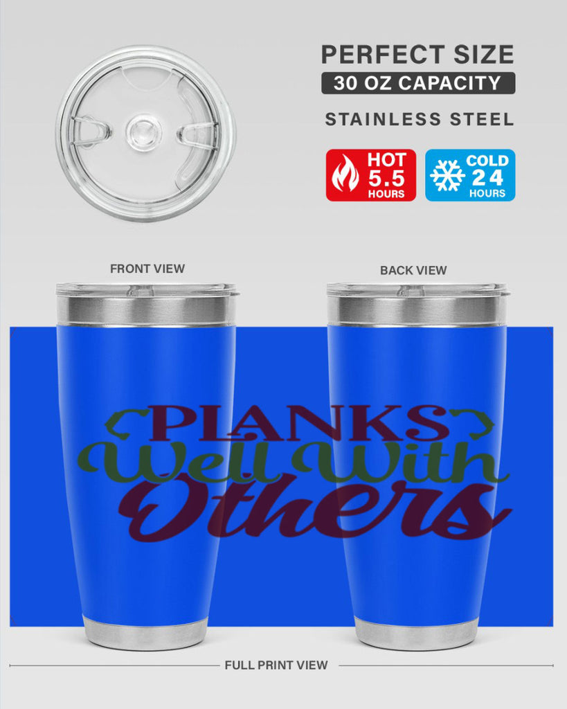 planks well with others 25#- gym- Tumbler