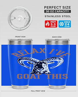 relax i’ve goat this Style 2#- goat- Tumbler