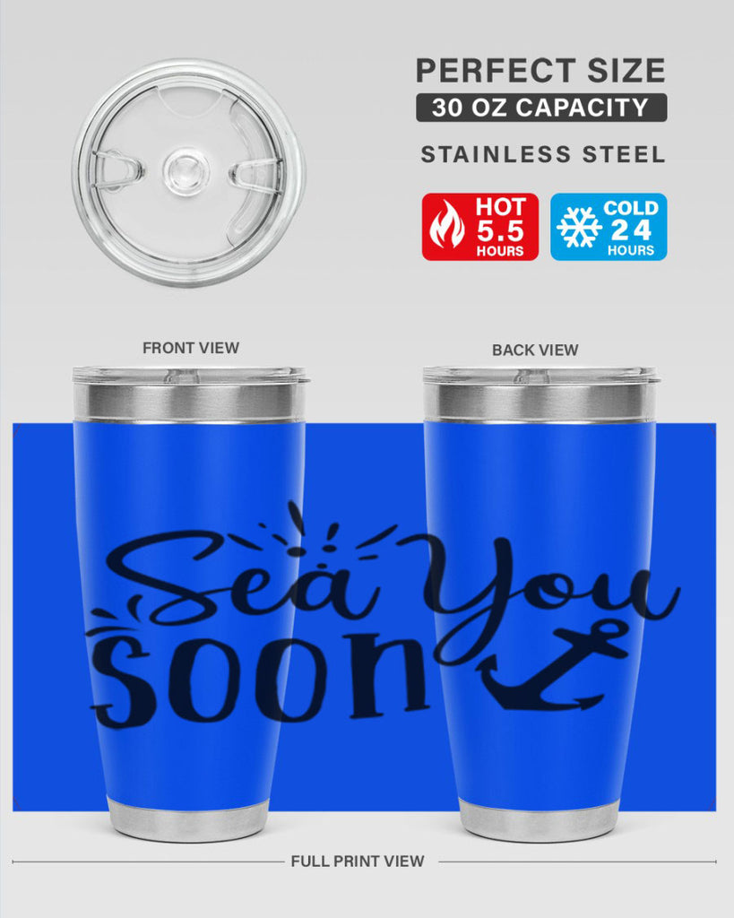 sea you soon Style 77#- summer- Tumbler