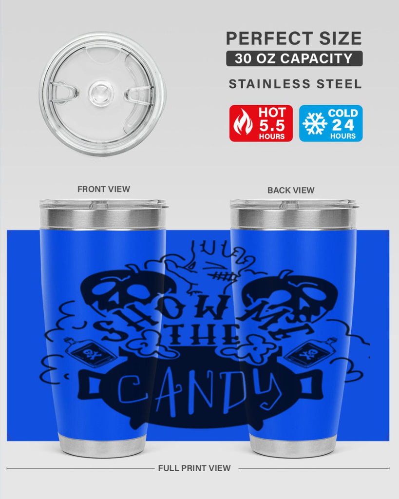 show me the candy 25#- halloween- Tumbler