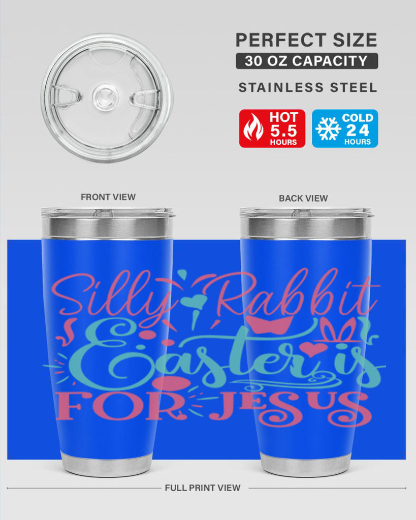 silly rabbit easter is for jesus 103#- easter- Tumbler