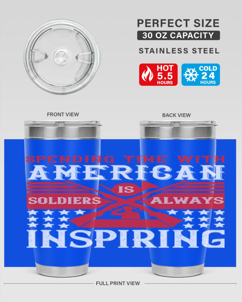 spending time with america’s soldiers is always inspiring 30#- Veterns Day- Tumbler