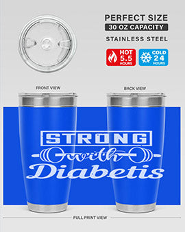 strog with diabetis Style 11#- diabetes- Tumbler