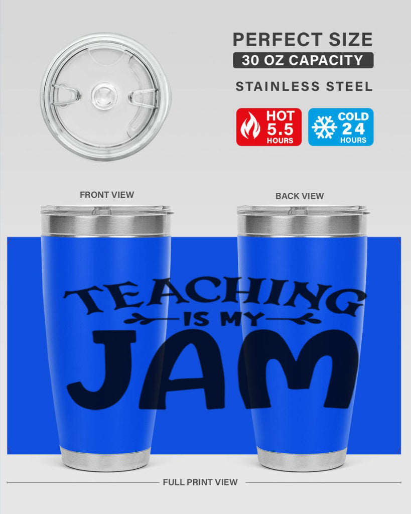 teaching is my jam Style 125#- teacher- tumbler