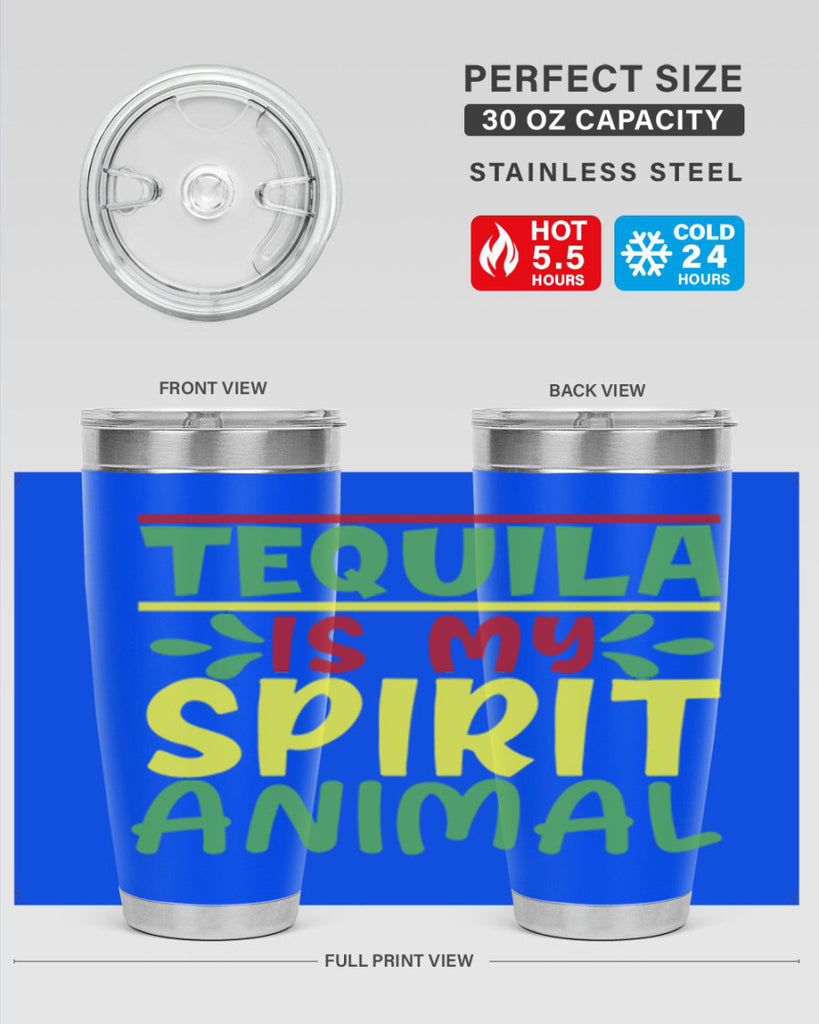 tequila is my spirit animal 1#- cinco de mayo- Tumbler
