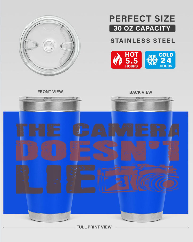 the camera doesnt lie 14#- photography- Tumbler