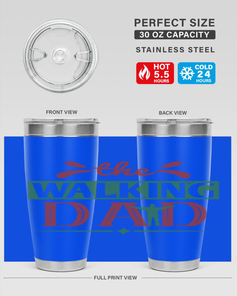 the walking dad 147#- fathers day- Tumbler