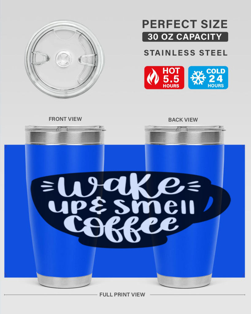 wake up smell coffee 10#- coffee- Tumbler