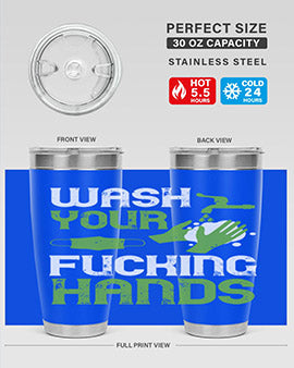wash your fucking hands Style 14#- corona virus- Tumbler