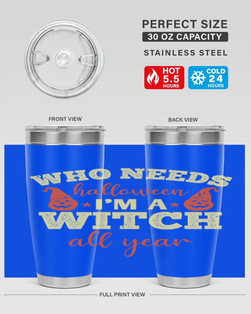 who needs halloween i’m 121#- halloween- Tumbler