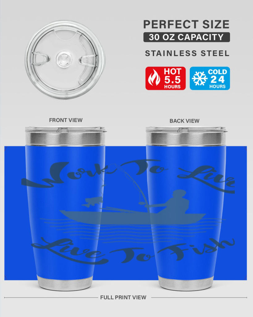 work to live 10#- fishing- Tumbler