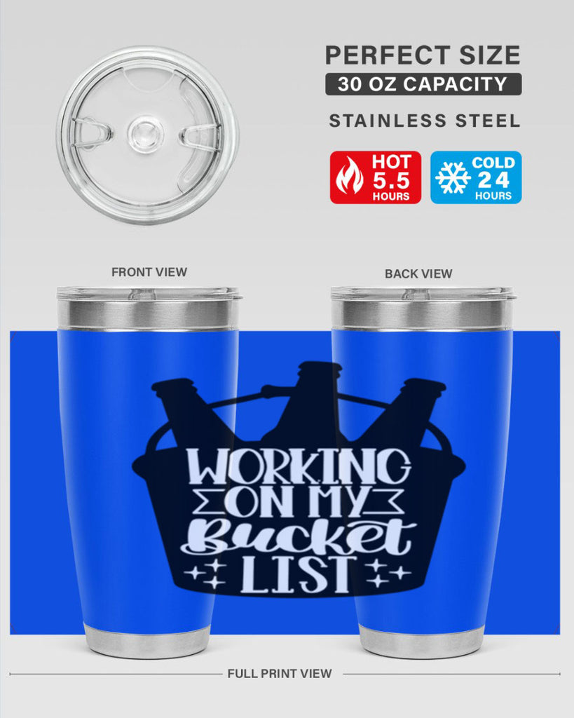 working on my bucket list 14#- beer- Tumbler