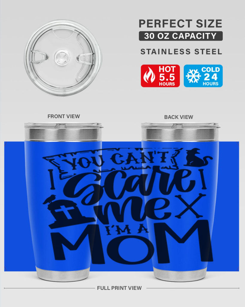 you cant scare me im a mom 1#- halloween- Tumbler