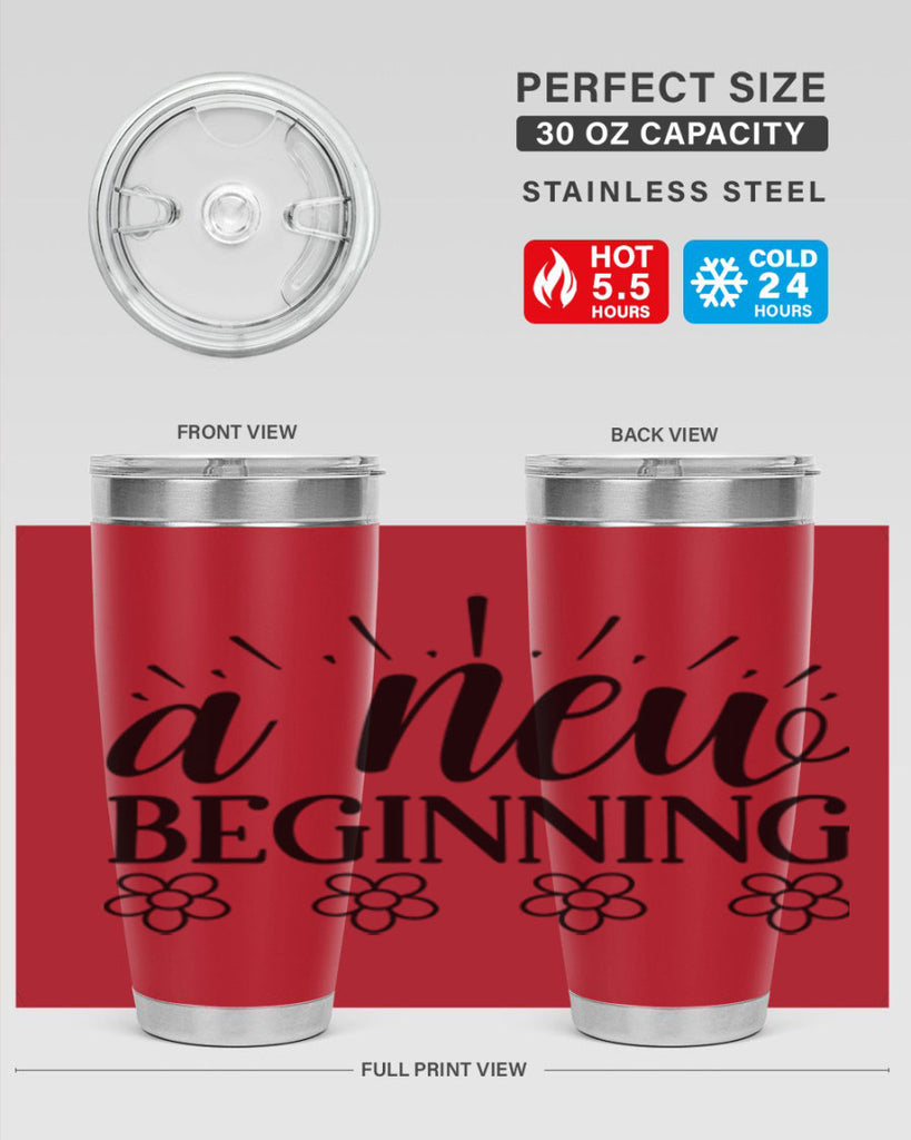 A new beginning  15#- spring- Tumbler