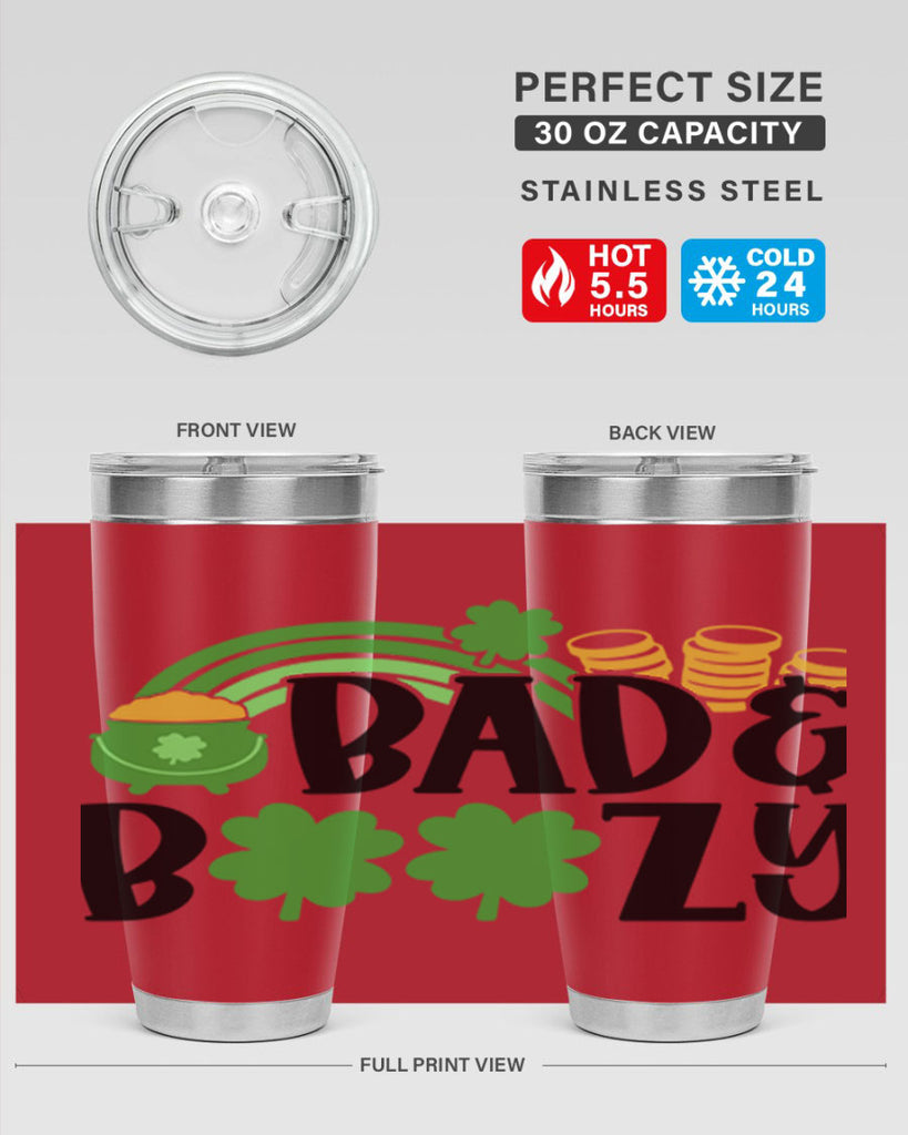 Bad Boozy Style 105#- St Patricks Day- Tumbler