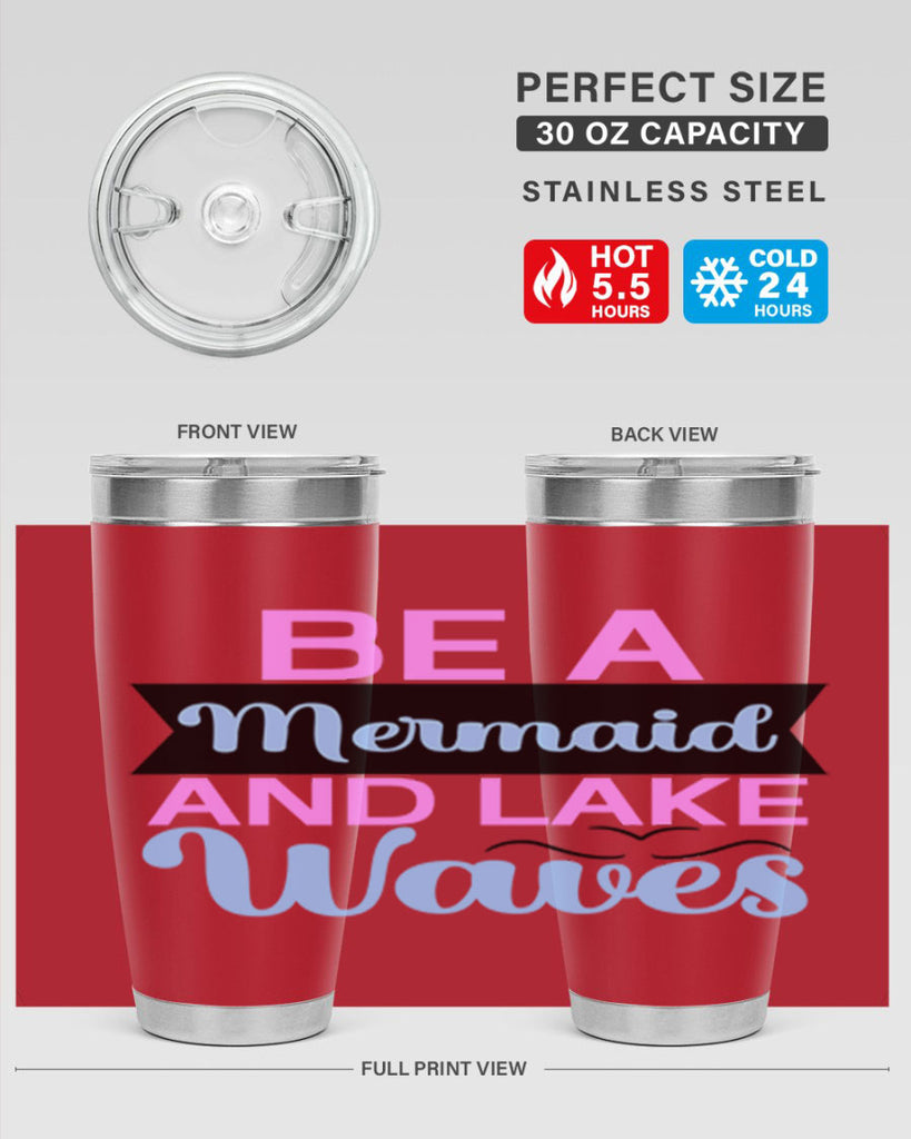 Be A Mermaid And Lake Waves 42#- mermaid- Tumbler