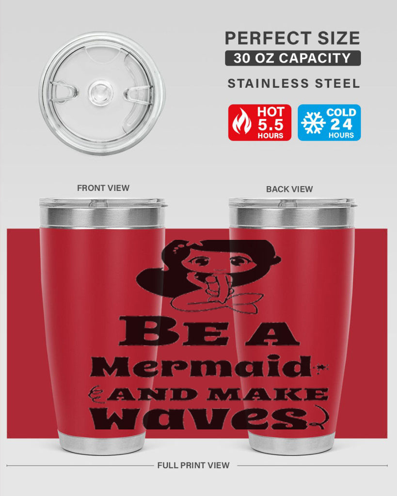 Be a Mermaid and make 52#- mermaid- Tumbler