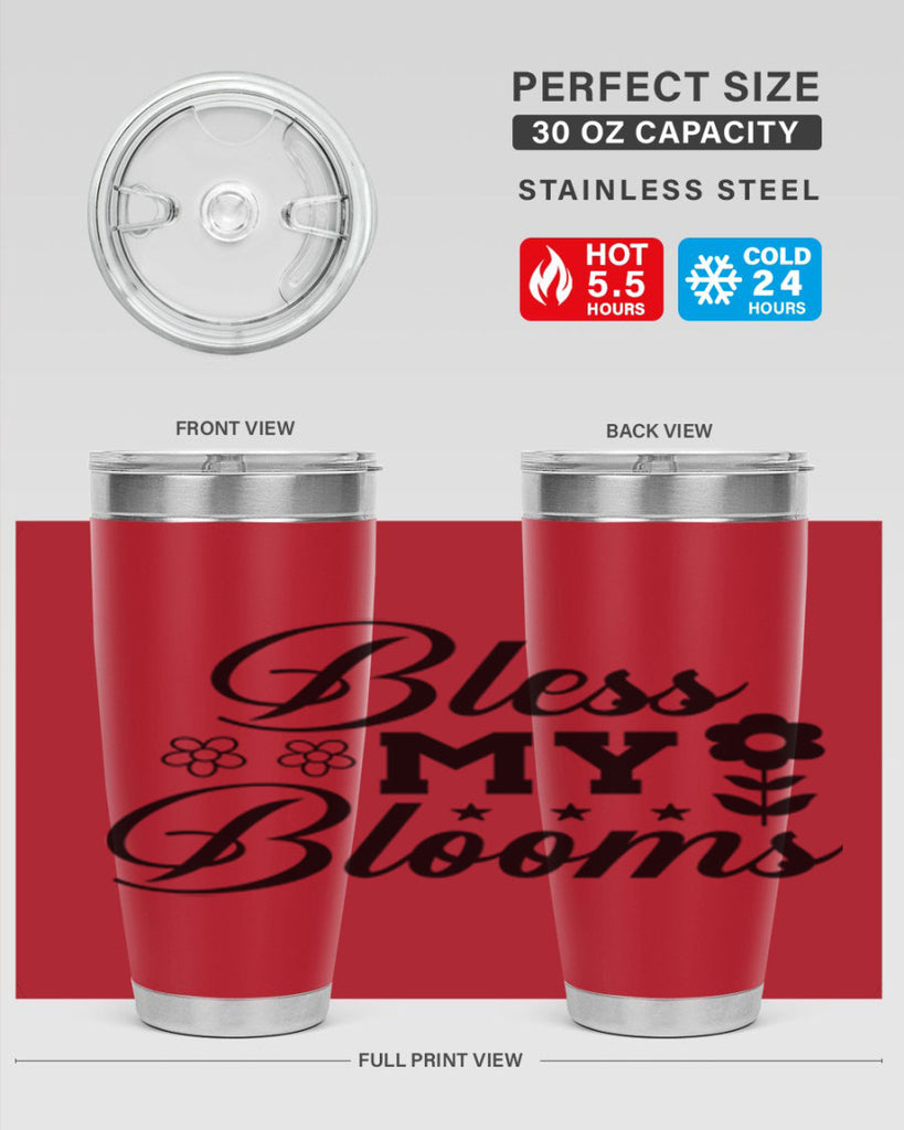 Bless my blooms  62#- spring- Tumbler