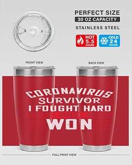 Corona Virus Survivor i fought and own Style 4#- corona virus- Tumbler