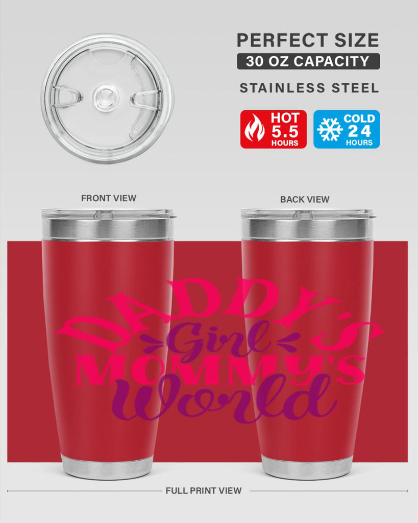 Daddys Girl Mommys World Style 268#- baby- tumbler