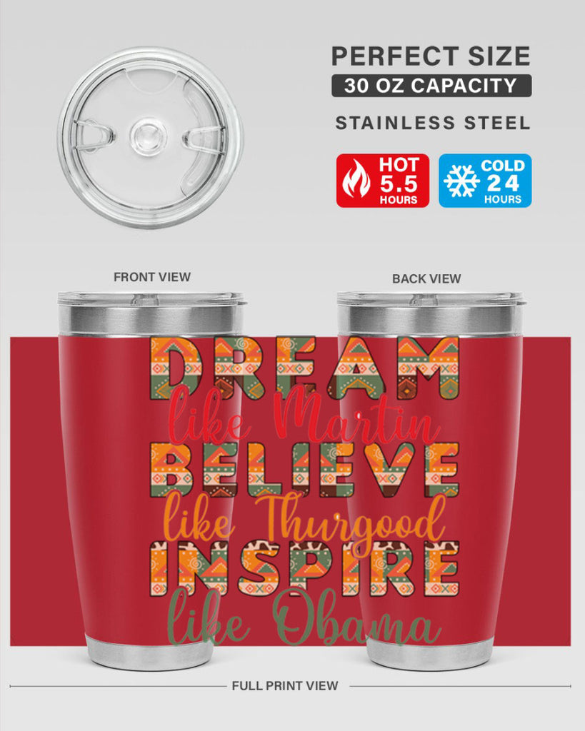 Dream Believe Inspire Junteenth Png 31#- Juneteenth- tumbler