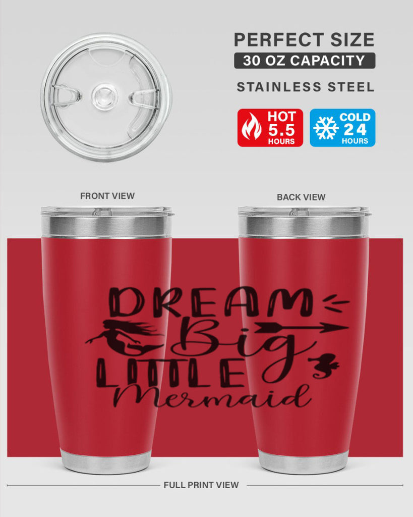 Dream Big Little Mermaid 120#- mermaid- Tumbler