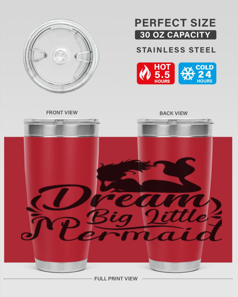 Dream Big Little Mermaid 121#- mermaid- Tumbler