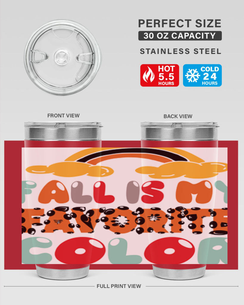 FallisMyFavoriteColor 155#- fall- Tumbler