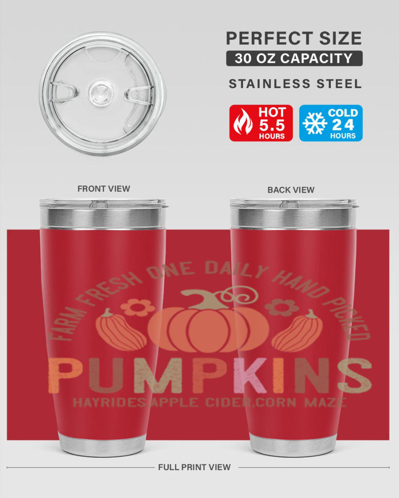 Farm Fresh One Daily Hand Picked Pumpkins Hayrides Apple Cider Corn Maze 172#- fall- Tumbler