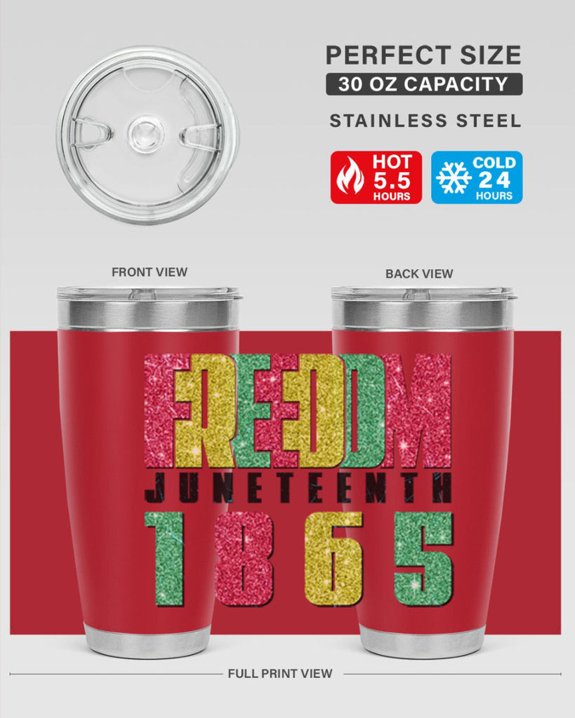 Freedom Juneteenth Since 1865 Design 16#- Juneteenth- tumbler
