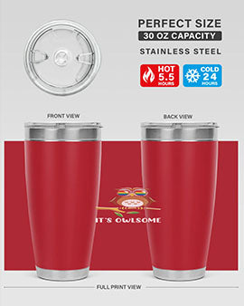 Funny Owl Gift Im Owlsome A TurtleRabbit 7#- owl- Tumblers