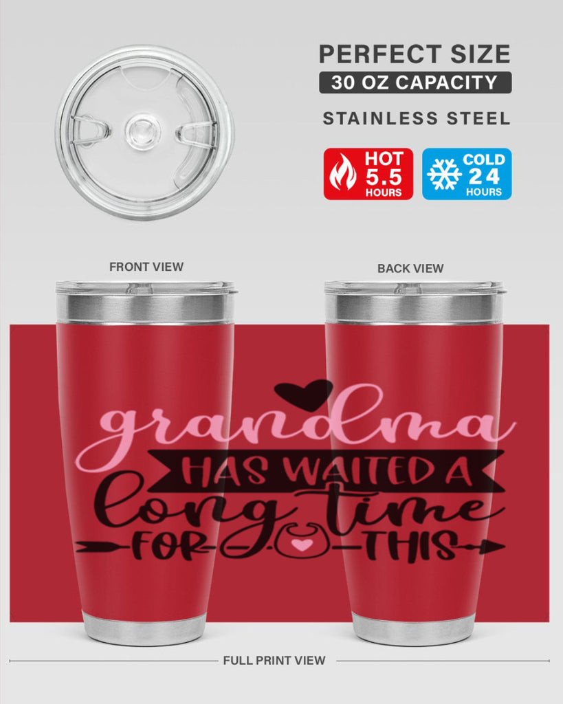 Grandma Has Waited A Long Time For This Style 95#- baby- tumbler