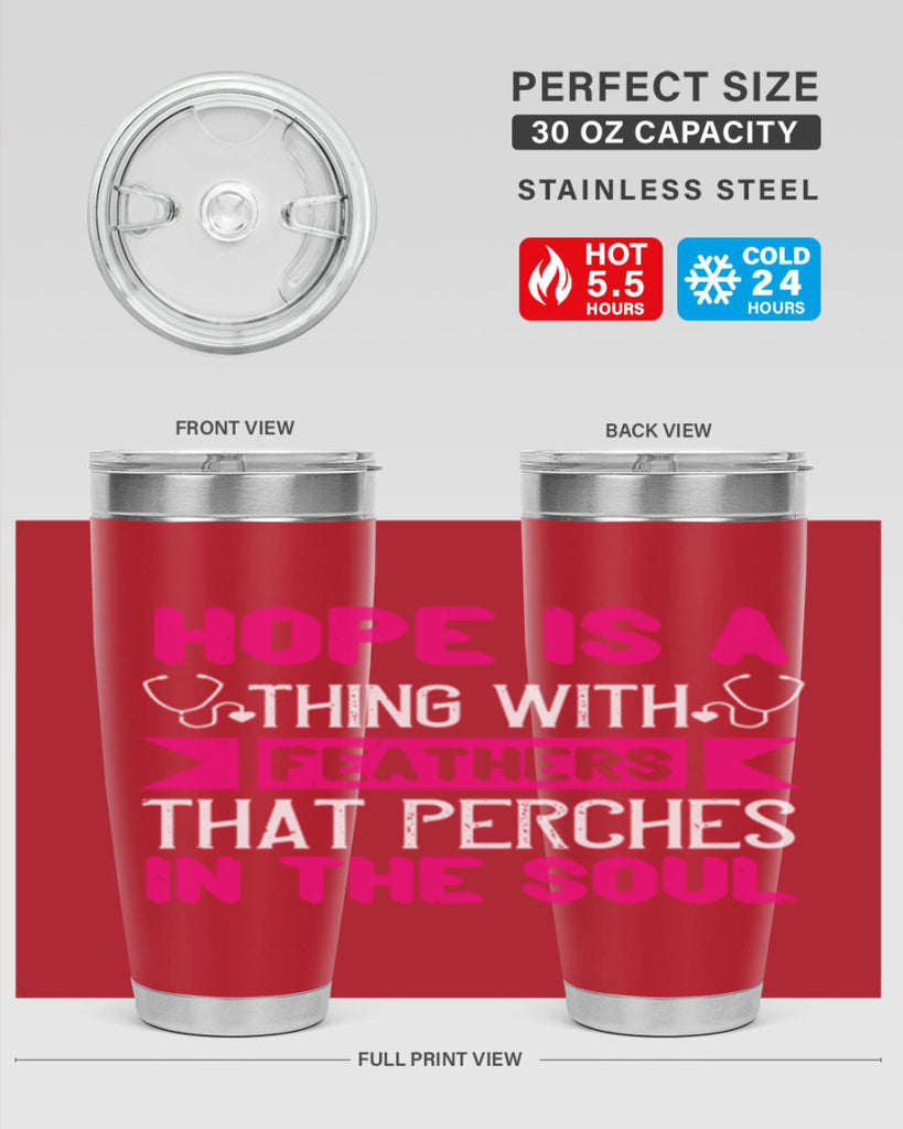 Hope is a thing with feathers that perches in the soul Style 322#- nurse- tumbler