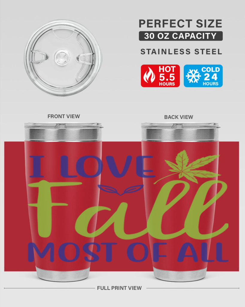 I Love Fall Most of All 329#- fall- Tumbler