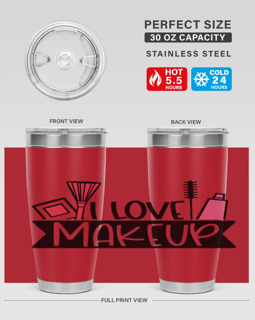 I Love Makeup Style 81#- make up- Tumbler